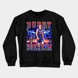 Buddy Boeheim Crewneck Sweatshirt